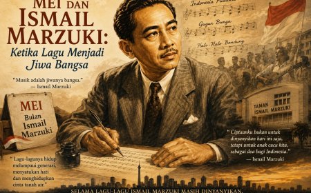 Mei dan Ismail Marzuki: Ketika Lagu Menjadi Jiwa Bangsa